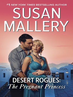 cover image of The Pregnant Princess (A Desert Rogues novel)